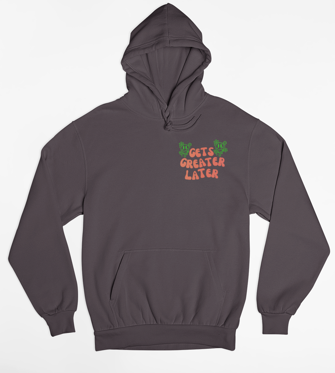 Brown Gets Greater Later Hoodie